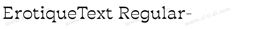 ErotiqueText Regular字体转换 ErotiqueText Regular字体转换